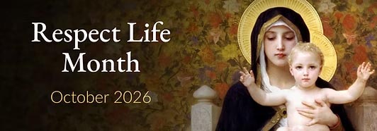 Respect Life Month 2026