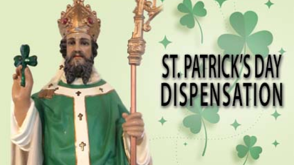 St. Patrick's Day Dispensation